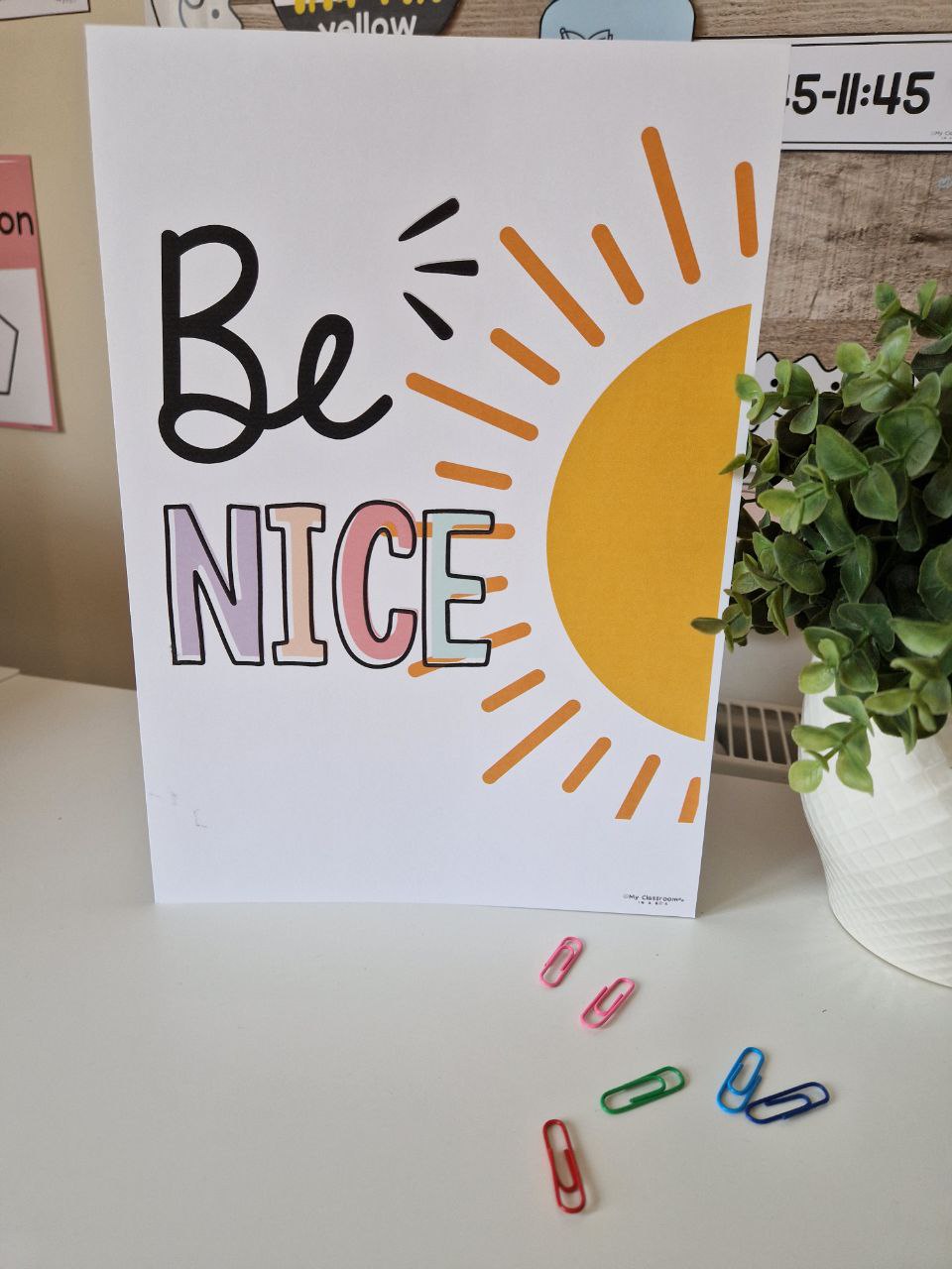 motivational poster with Be nice written on it